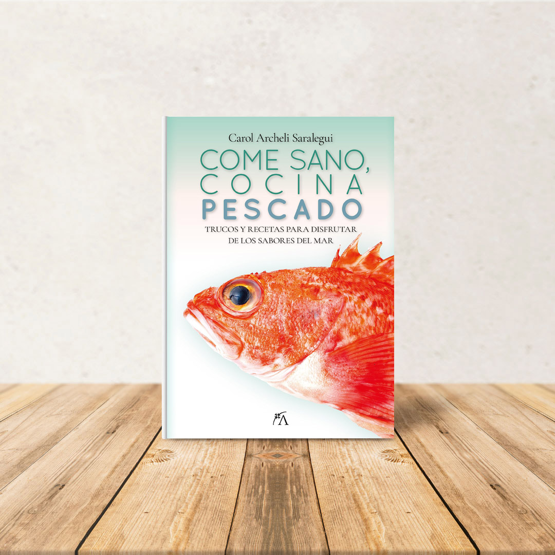 Come sano, cocina pescado Carol Archeli Pescadería Espe